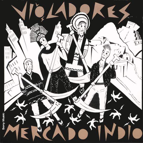 Los Violadores - Mercado Indio LP