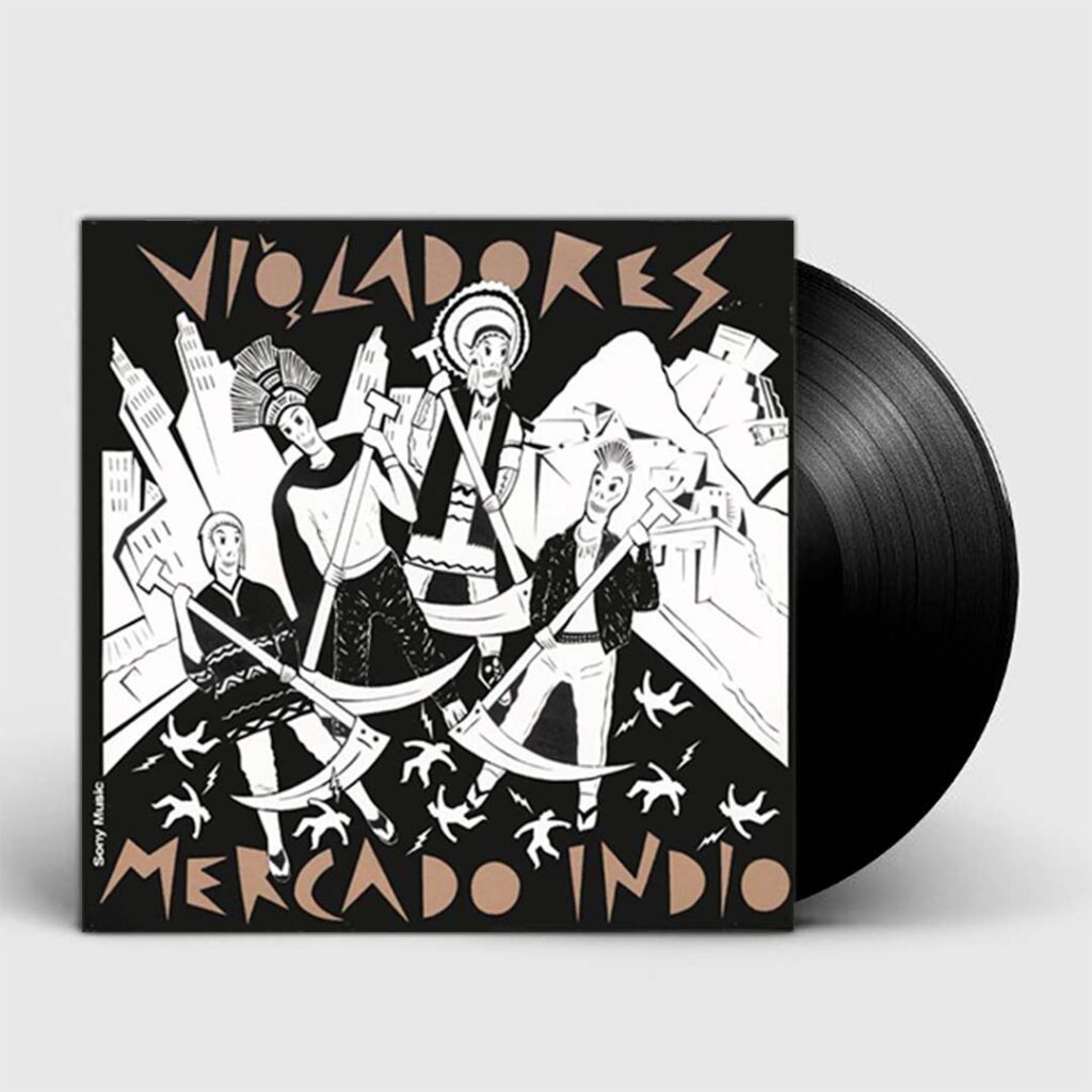 Los Violadores - Mercado Indio LP