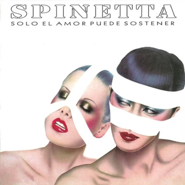 Spinetta - Solo El Amor Puede Sostener LP