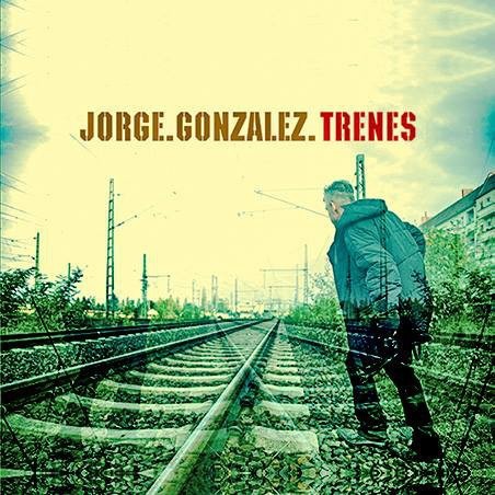 Jorge Gonzalez-Trenes LP