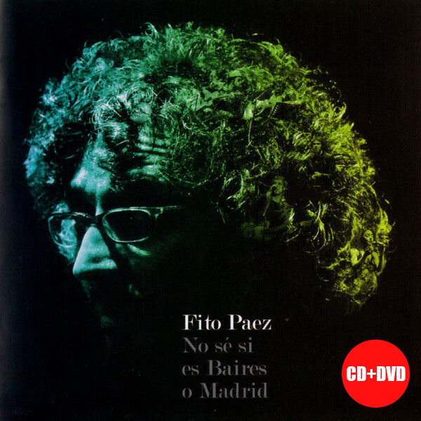 Fito Páez - No sé si es Baires O Madrid CD+DVD