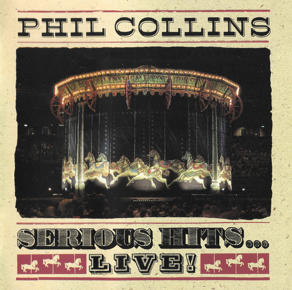 Phil Collins - Serious Hits...Live! CD