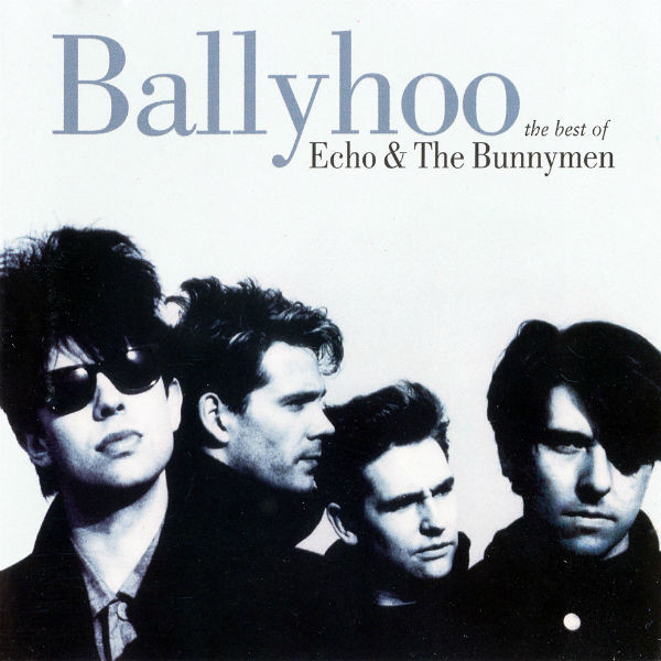Echo & The Bunnymen - Ballyhoo : The Best Of Echo & The Bunnymen CD