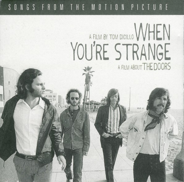 The Doors ‎– When You're Strange: A Film About The Doors (Songs From The Motion Picture)