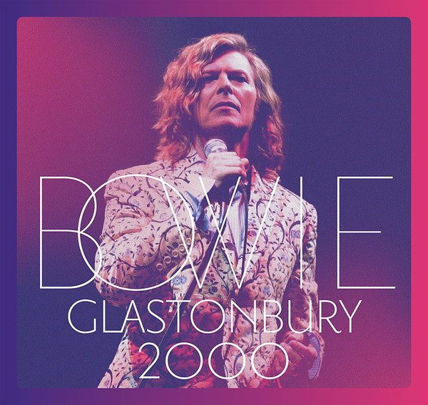 David Bowie - Glastonbury 2000 3LP
