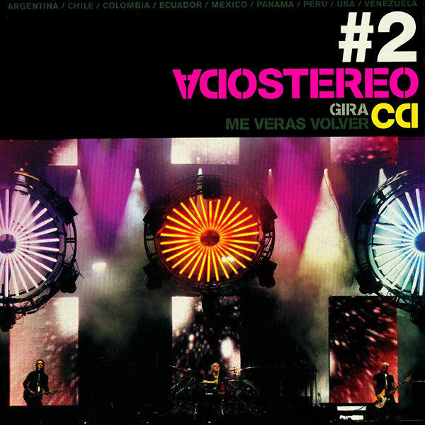 Soda Stereo - Me Veras Volver Gira 2007 CD2