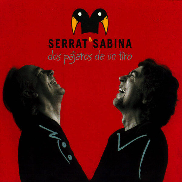Serrat & Sabina - Dos Pájaros De Un Tiro CD