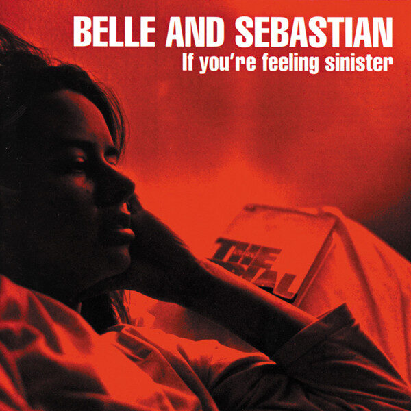 Belle And Sebastian* ‎– If You're Feeling Sinister LP
