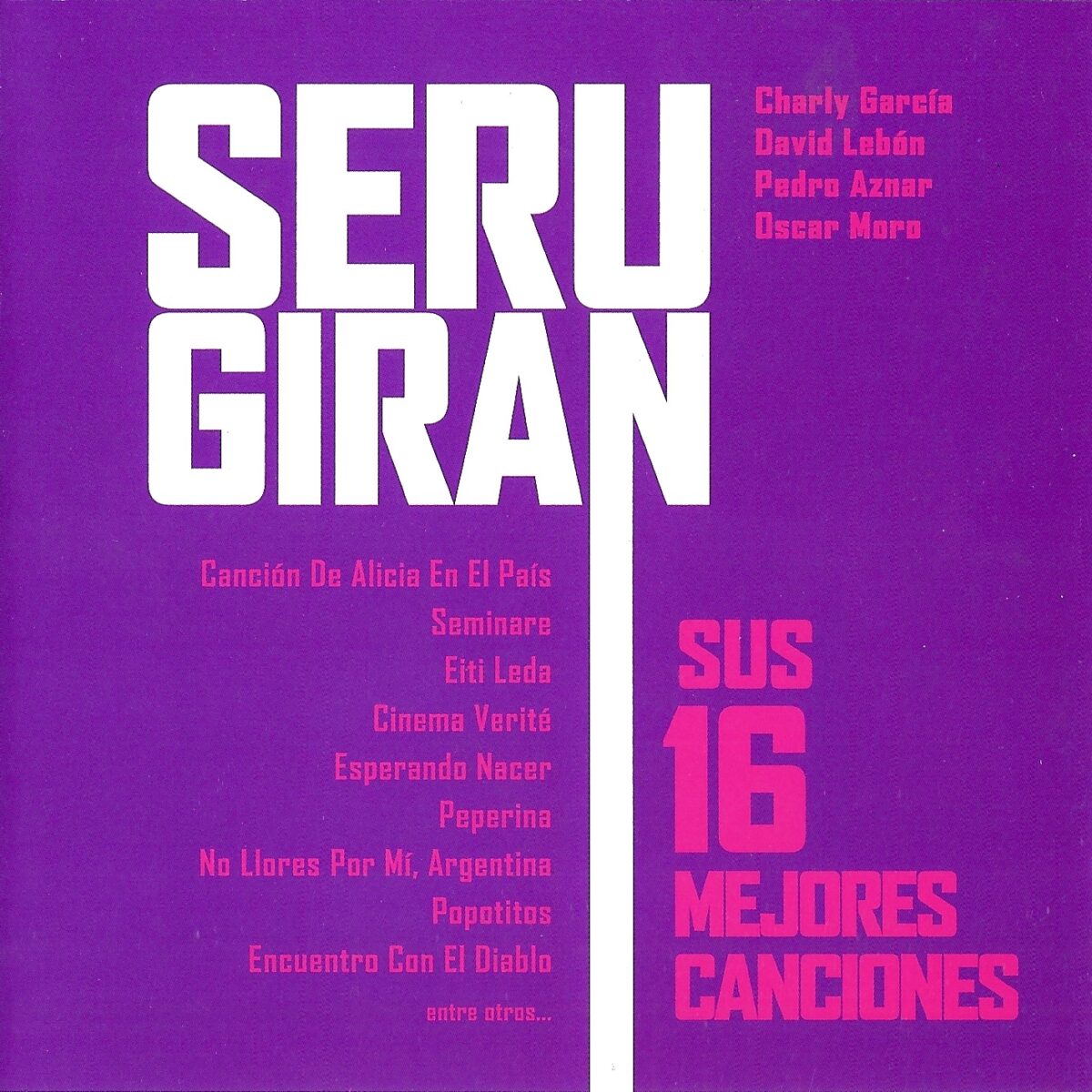 Seru Giran - Sus 16 Mejores Canciones CD
