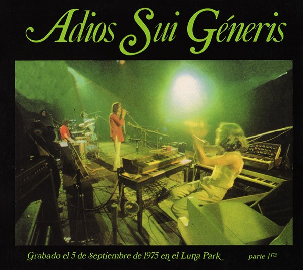 Sui Generis - Adios Sui Géneris, Parte 1ra CD