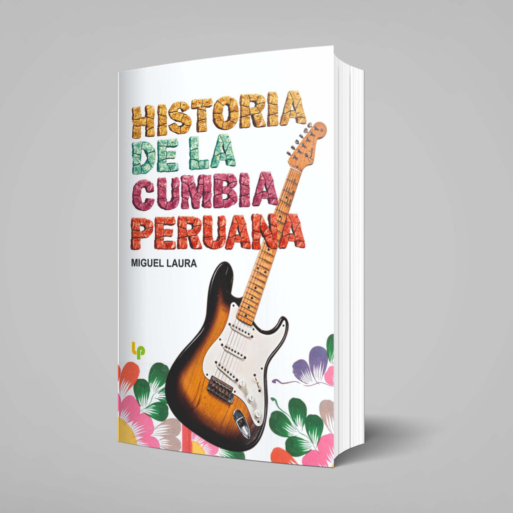 Historia de la Cumbia Peruana LIBRO