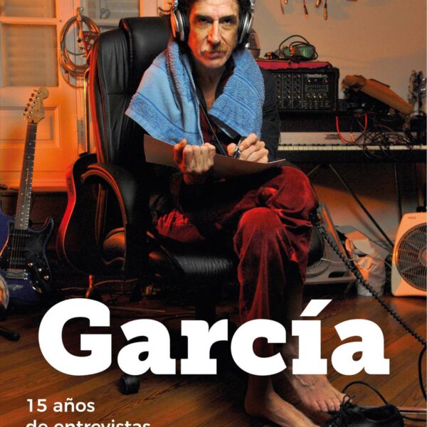 Charly Garcia, 15 años de entrevistas (1992-2007) LIBRO