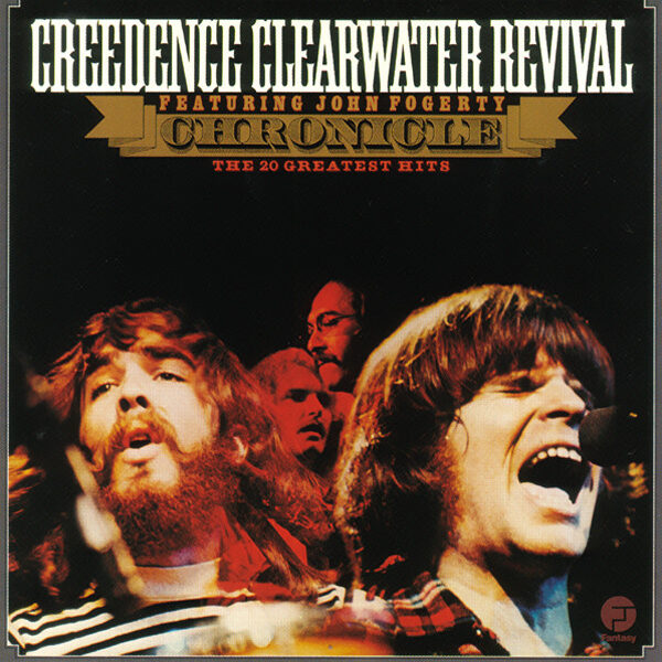 Creedence Clearwater Revival ft. John Fogerty - Chronicle: The 20 Greatest Hits 2LPs