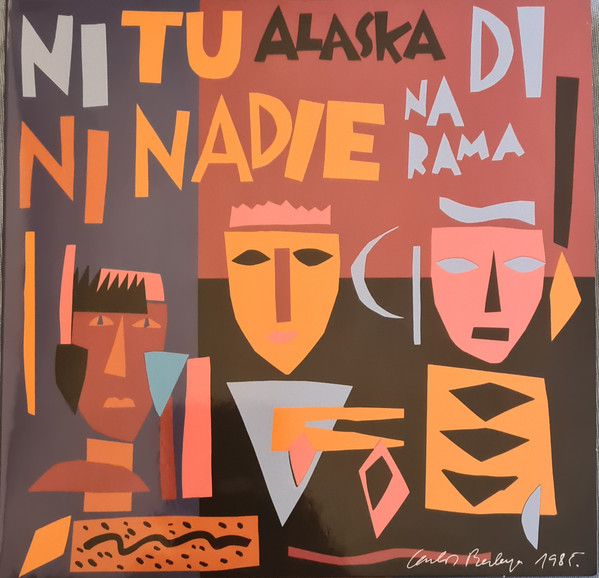 Alaska Y Dinarama - Ni Tú, Ni Nadie / Deseo Carnal Single 7"+1CD