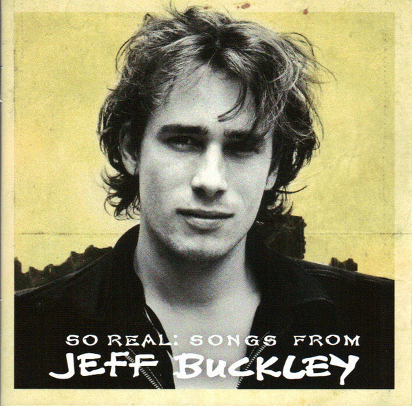 Jeff Buckley - So Real: Songs From Jeff Buckley CD