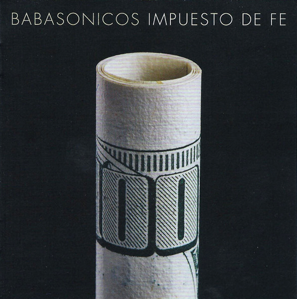 Babasonicos - Impuesto De Fe 1CD+1DVD