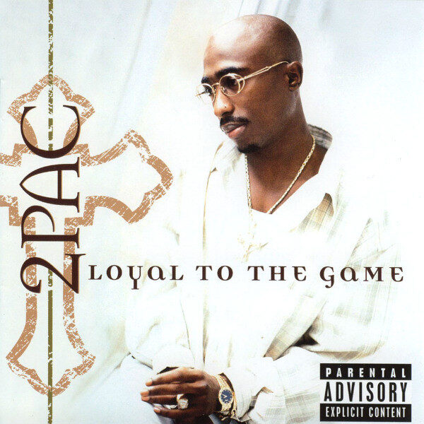 2Pac - Loyal To The Game CD