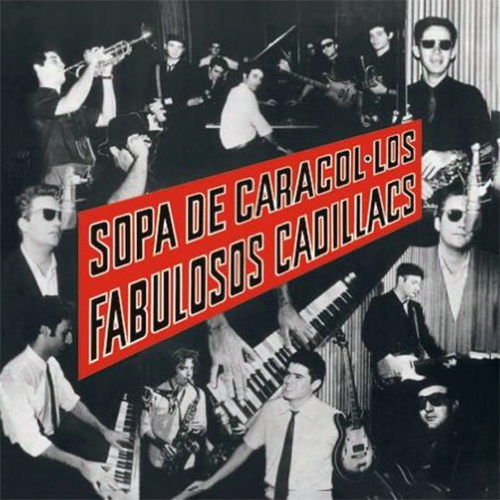 Los Fabulosos Cadillacs - Sopa De Caracol EP