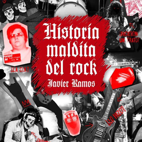 Historia Maldita del Rock LIBRO